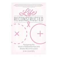 Life Reconstructed