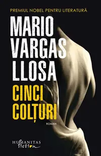 Cinci Colțuri - Paperback brosat - Mario Vargas Llosa
