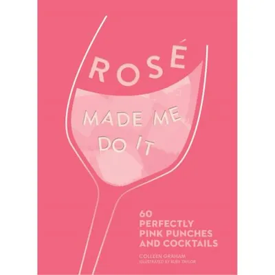 Rose Made Me Do It