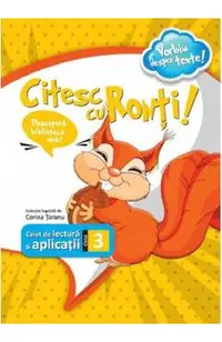 Citesc cu Ronti! Caiet de lectura si aplicatii - Clasa 3