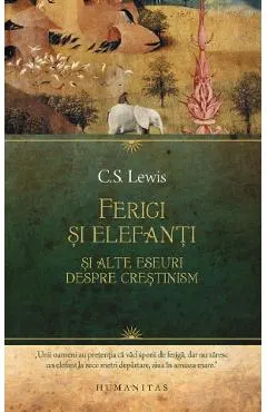 Ferigi si elefanti si alte eseuri despre crestinism