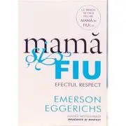 Mama si fiu. Efectul Respect