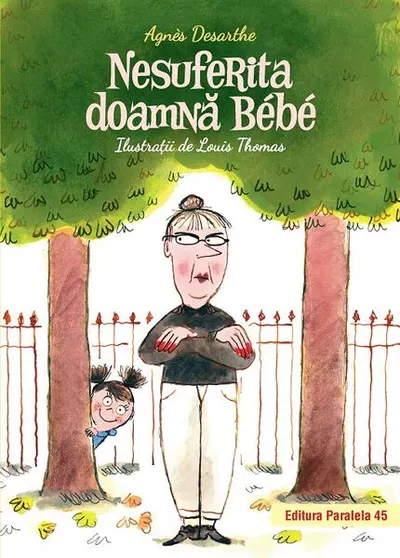 Nesuferita doamnă Bébé - Hardcover - Agnès Desarthe