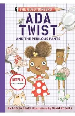 Ada Twist and the Perilous Pants