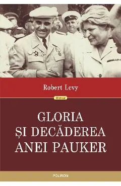 eBook Gloria si decaderea Anei Pauker