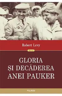 eBook Gloria si decaderea Anei Pauker