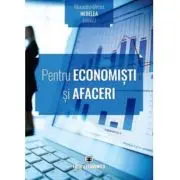 Pentru economisti si afaceri
