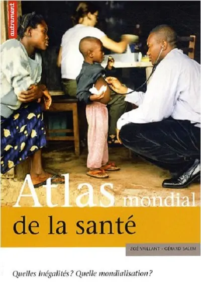 Atlas mondial de la sante