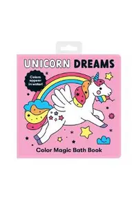 Unicorn Dreams Color Magic Bath Book