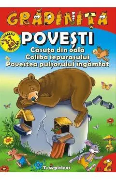 Povesti: Casuta din oala. Coliba iepurasului. Povestea puisorului ingamfat