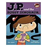 JP and the Bossy Dinosaur