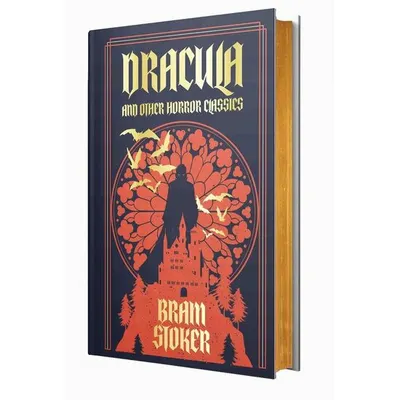 Dracula And Other Horror Classics By Bram Stoker