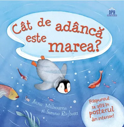 Cât de adâncă este marea? - Hardcover - Anna Milbourne, Serena Riglietti