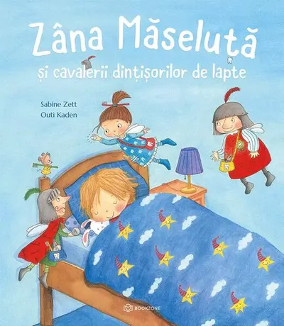 Zâna măseluță și cavalerii dințișorilor de lapte - Paperback brosat - Sabine Zett
