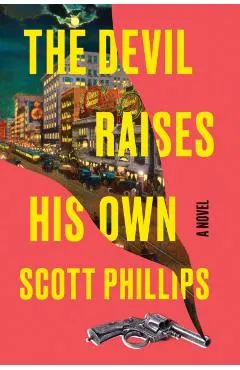 The Devil Raises His Own