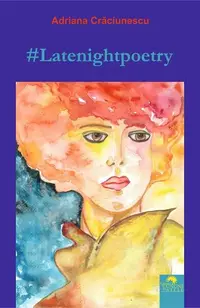 #Latenightpoetry - Paperback brosat - Adriana Crăciunescu