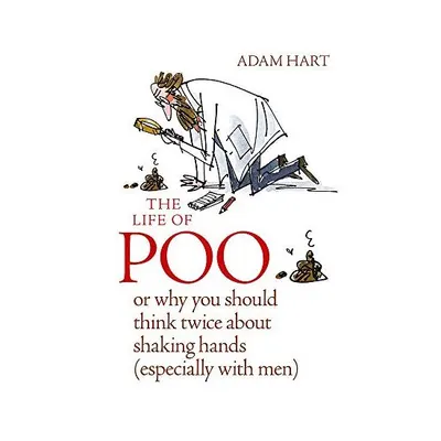 The Life of Poo