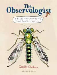The Observologist: A handbook for mounting very small scientific expeditions