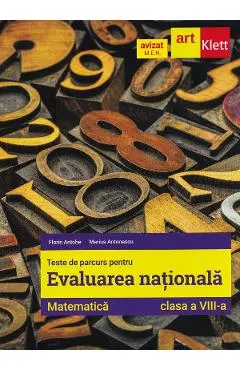Evaluarea Nationala. Matematica - Clasa 8 - Teste de parcurs
