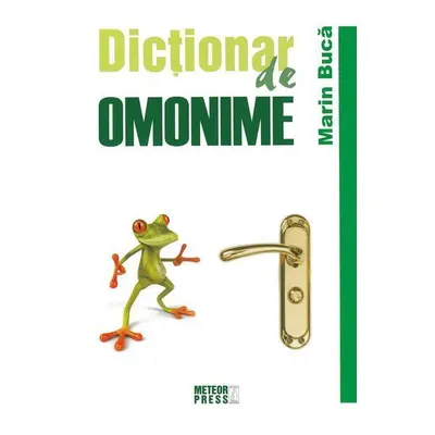 Dicționar de omonime - Paperback brosat - Marin Bucă