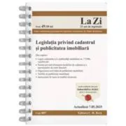 Legislatia privind cadastrul si publicitatea imobiliara. Actualizat la 7. 05. 2025