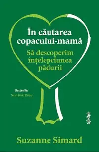 eBook In cautarea copacului-mama. Sa descoperim intelepciunea padurii