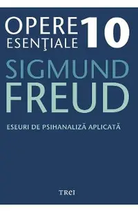 eBook Eseuri de psihanaliza aplicata - Opere Esentiale Vol.10