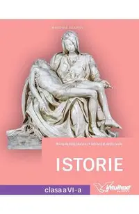 Istorie - Clasa 6 - Manual