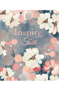 Inspire Faith Bible Nlt, Filament Enabled Edition (Leatherlike, Watercolor Garden): The Bible for Coloring & Creative Journaling