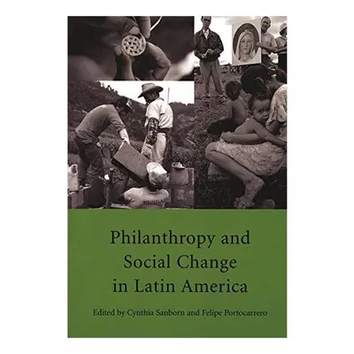 Philanthropy and social change in Latin America