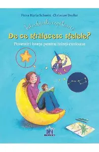 Intrebarile copilariei. De ce stralucesc stelele?