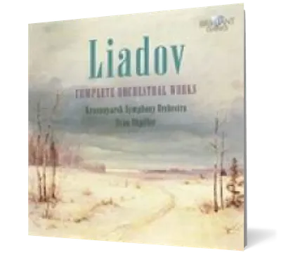 Liadov: Complete Orchestral Works