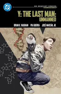 Y. The Last Man. Unmanned: DC Compact Comics Edition