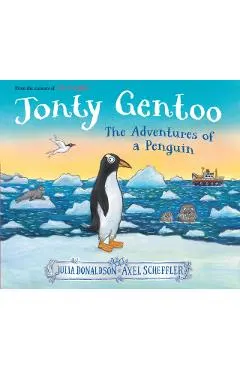 Jonty Gentoo: The Adventures of a Penguin