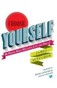 Choose Yourself!