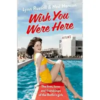 Wish You Were Here!, Lynn Russell
