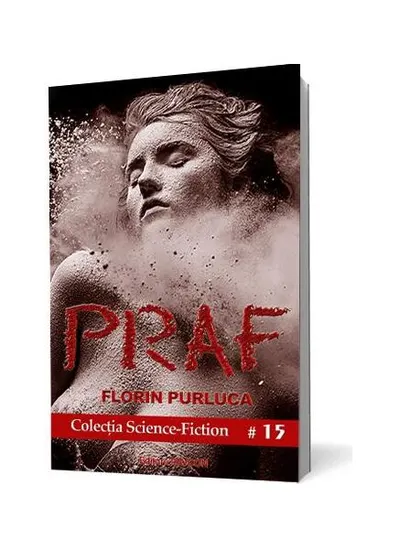 Praf (Vol.1) - Paperback brosat - Florin Purluca