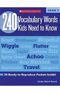 240 Vocabulary Words Kids Need to Know: Grade 2: 24 Ready-To-Reproduce Packets Inside!