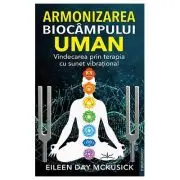Armonizarea biocampului uman