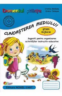 Domeniul stiinte. Cunoasterea mediului - Grupa mijlocie