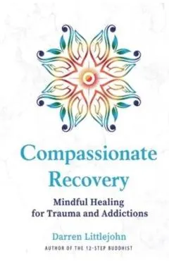 Compassionate Recovery