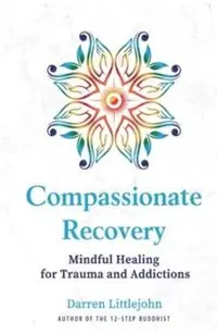 Compassionate Recovery