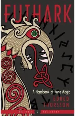 Futhark: A Handbook of Rune Magic, New Edition