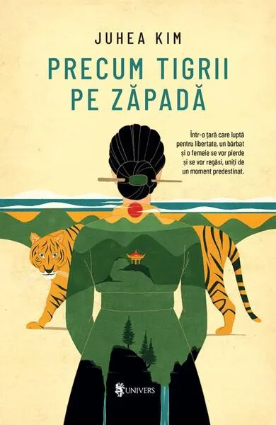 Precum tigrii pe zăpadă - Paperback brosat - Juhea Kim