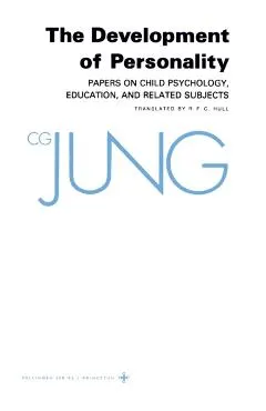 Collected Works of C.G. Jung, Volume 17: Development of Personality