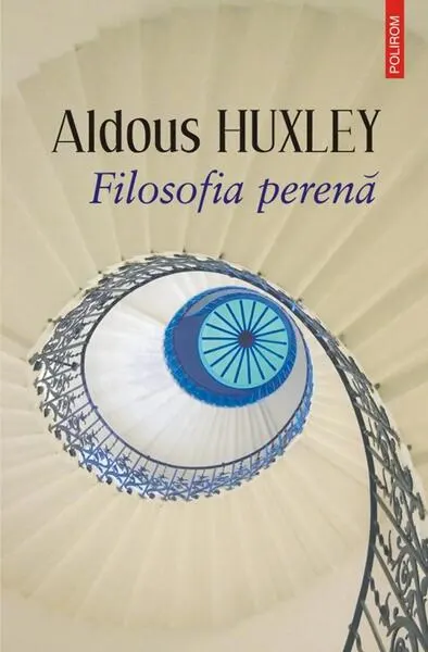 Filosofia perenă - Paperback brosat - Aldous Huxley