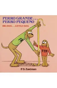 Perro Grande... Perro Pequeno