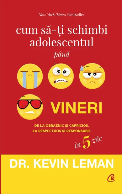 Cum sa-ti schimbi adolescentul pana vineri