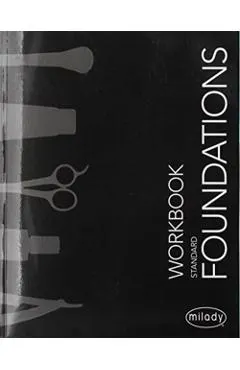 Student Workbook for Milady Standard Foundations