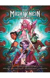 Critical Role: The Mighty Nein Origins Library Edition Volume 2